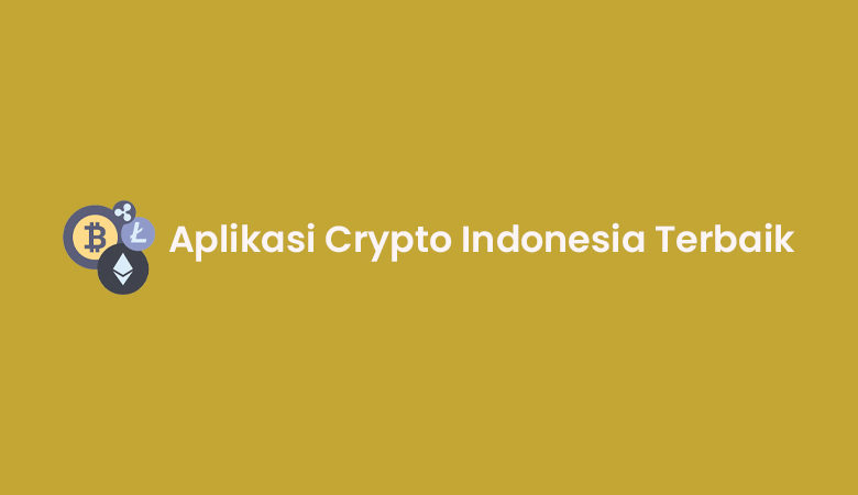 Aplikasi Crypto Indonesia Terbaik
