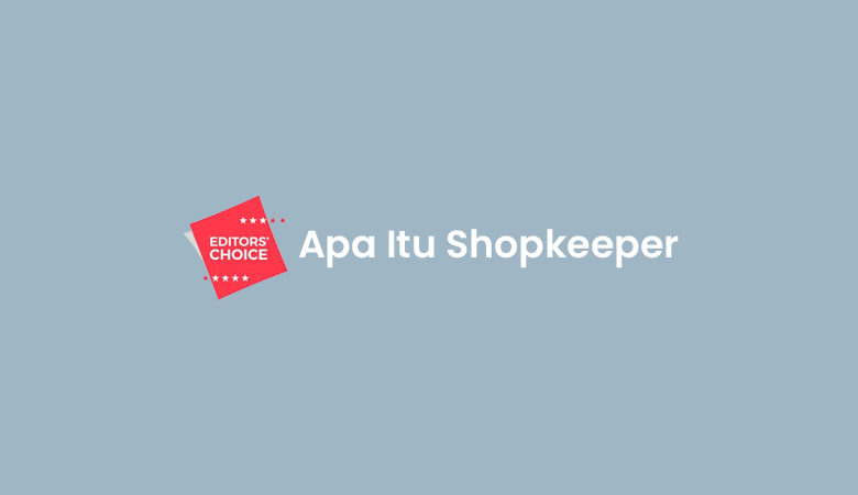 Apa Itu Shopkeeper