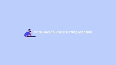 Cara Jualan Pop Ice Yang Menarik