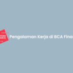Pengalaman Kerja di BCA Finance