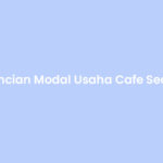 Rincian Modal Usaha Cafe Sederhana